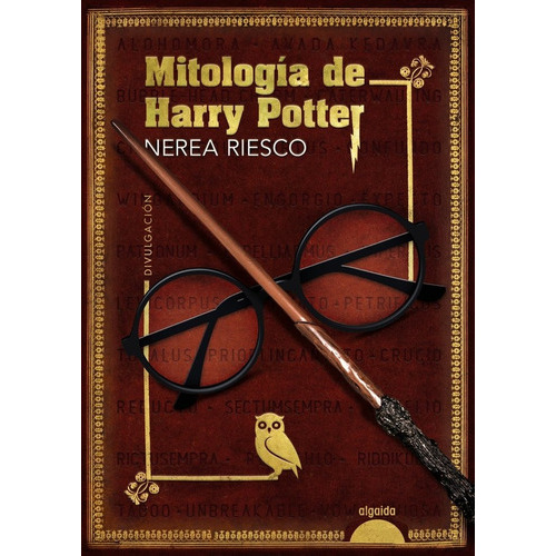 Mitologia De Harry Potter, De Riesco, Nerea. Editorial Algaida Editores, Tapa Blanda En Español