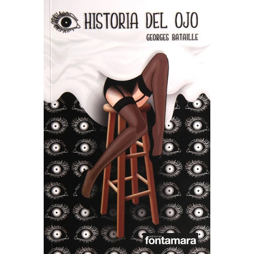 Historia Del Ojo / 4 Ed.