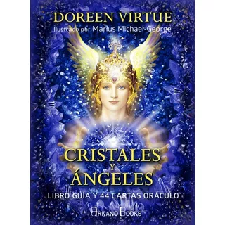 Cristales Y Angeles ( Libro + Cartas ) Oraculo - Doreen Virtue, De Virtue, Melissa. Editorial Arkano Books, Tapa Dura En Español, 2019