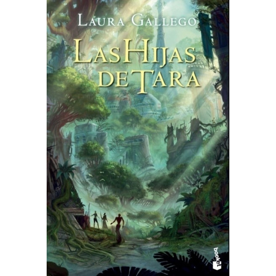 Las Hijas De Tara - Laura Gallego