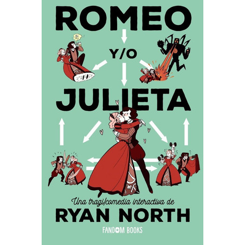 Romeo Y/o Julieta, De North, Ryan. Editorial Fandom Books, Tapa Blanda En Español