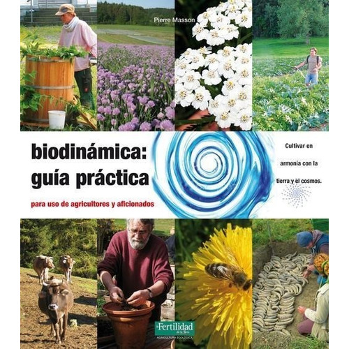 Biodinamica: Guia Practica - Masson, Pierre