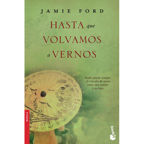 Hasta que volvamos a vernos, de Ford, Jamie. Serie Booket Editorial Booket México, tapa blanda en español, 2018