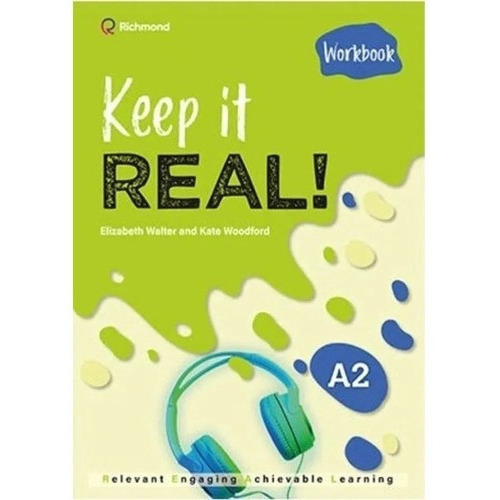 Keep It Real- A2 - Workbook, De Elizabeth Walter - Katewoodford. Editorial Richmond, Tapa Blanda En Inglés, 2022