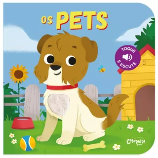 Os Pets, De Es De Catapulta. Série Catapulta Júnior Editora Catapulta Editores Ltda, Capa Dura Em Português, 2018