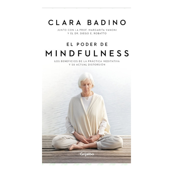 El Poder Del Mindfulness - Clara Badino