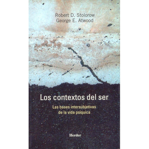 Los Contextos Del Ser. Robert Stolorow