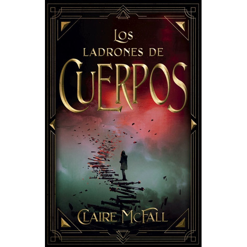 Los Ladrones De Cuerpos - Feryman 2 - Claire Mcfall, de McFall, Claire. Editorial Puck, tapa tapa blanda en español
