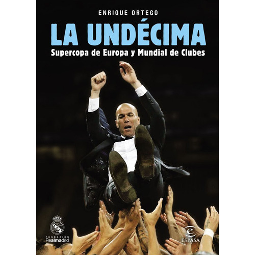 La Undãâ©cima, De Ortego, Enrique. Editorial Espasa, Tapa Blanda En Español
