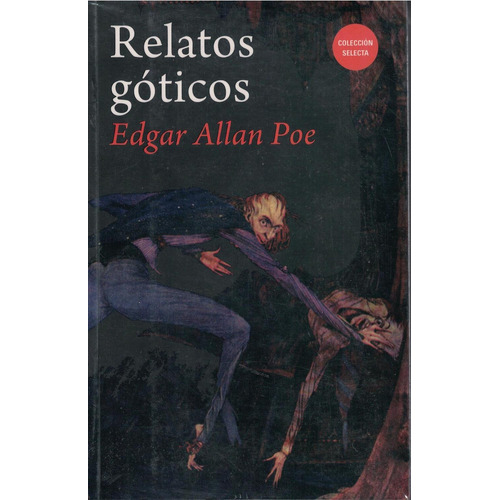 Libro: Relatos Goticos / Edgar Allan Poe 