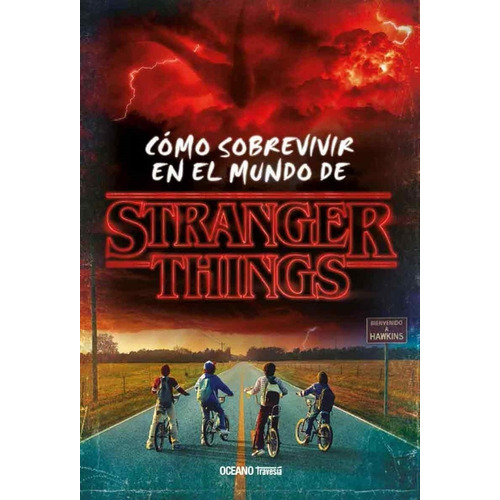 Cómo Sobrevivir En El Mundo De Stranger Things