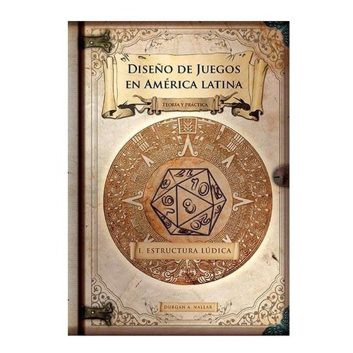 Game Design: Estructura Lúdica - Libro