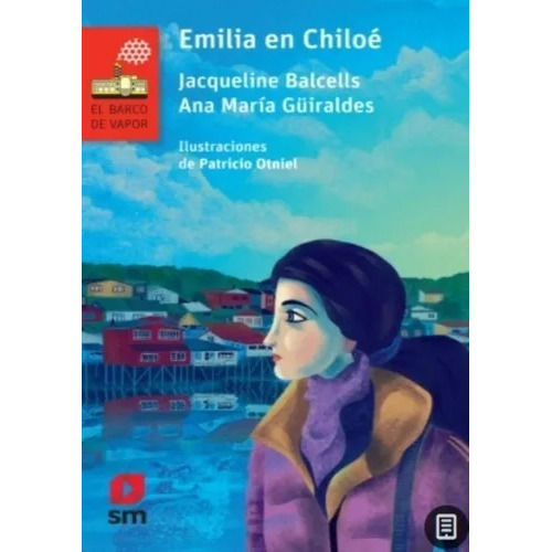 Emilia En Chiloe / Balcells Y Guiraldes