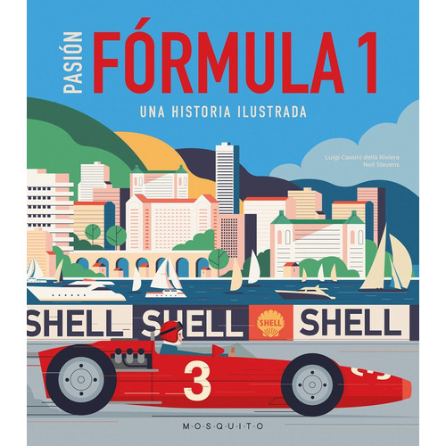 Pasion Formula 1, De Cassini Della Riviera, Luigi. Editorial Mosquito Books Barcelona, Tapa Dura En Español