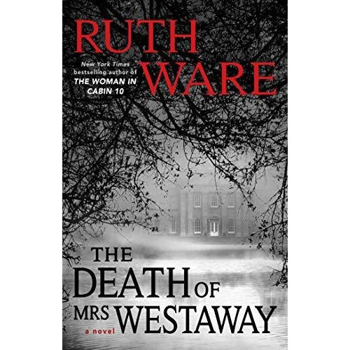 The Death Of Mrs. Westaway, De Ruth Ware. Editorial Gallery/scout Press, Tapa Blanda En Inglés