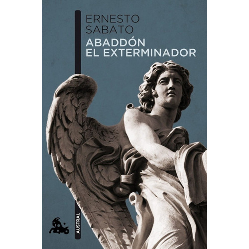 Abaddón El Exterminador - Ernesto Sabato