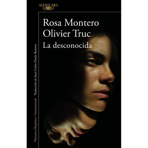 La desconocida, de ROSA MONTERO ; OLIVIER TRUC. Editorial Alfaguara, tapa blanda en español, 2023