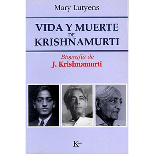 Vida Y Muerte De Krishnamurti, Mary Lutyens, Kairós