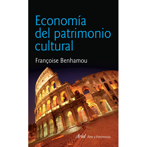 Economía Del Patrimonio Cultural, De Benhamou, Françoise. Editorial Paidós En Español