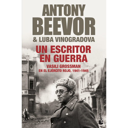 Un Escritor En Guerra De Antony Beevor  - Booket Paidós