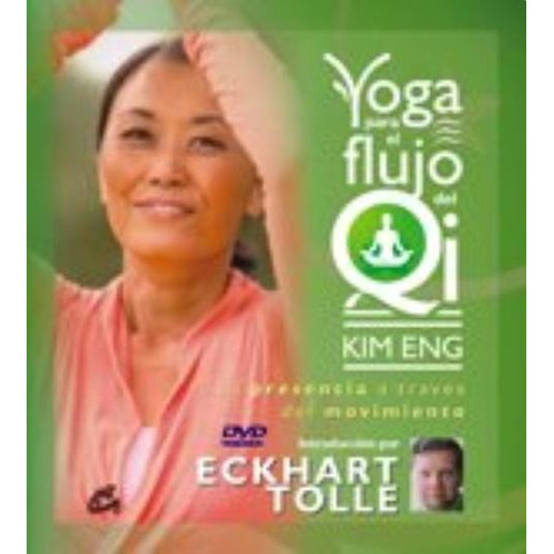 Yoga Para El Flujo Del Qi (kim Eng) - Tolle, Eckhart