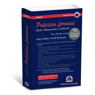 Manual De Práctica Forense Con Contenido Digital De Descarga, De Julio Armando Grisolia En Español Editorial Estudio