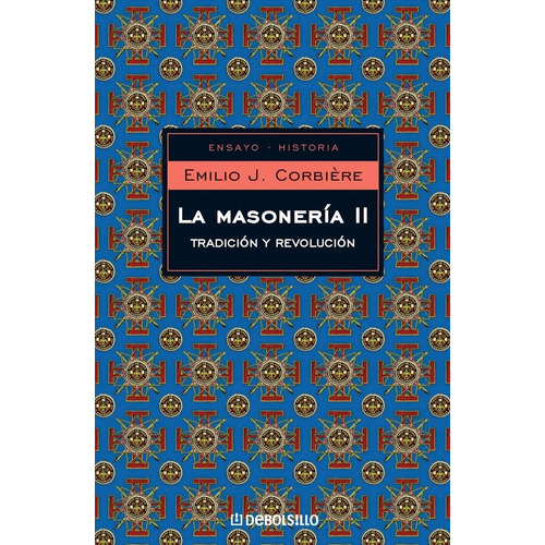 La Masonería Ii - Emilio J. Corbière