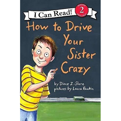 How To Drive Your Sister Crazy (i Can Read Level 2), De Shore, Diane Z. Editorial Harpercollins En Inglés