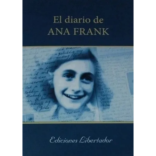 El Diario De Ana Frank, De Ana Frank. Editorial Libertador, Tapa Blanda En Español, 2022