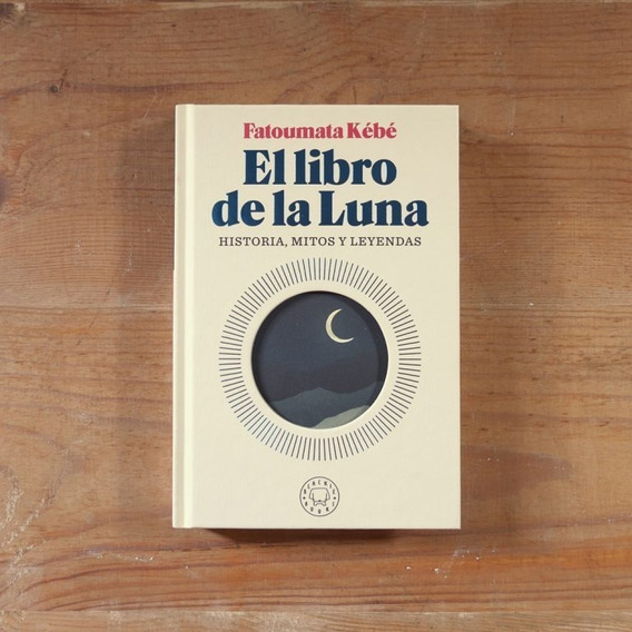 Libro De La Luna / Kébé Fatoumata (envíos)