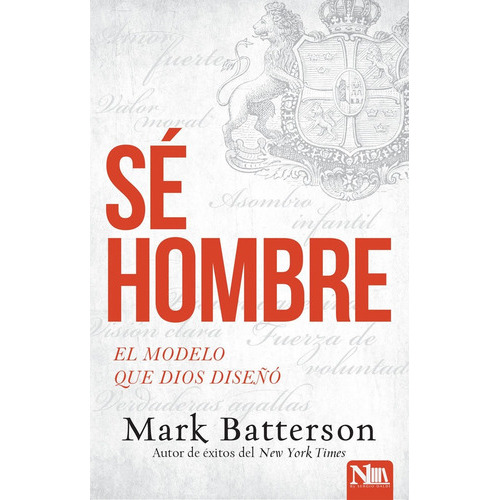 Se Hombre, De Mark Batterson. Editorial Nivel Uno, Tapa Blanda En Español, 2017