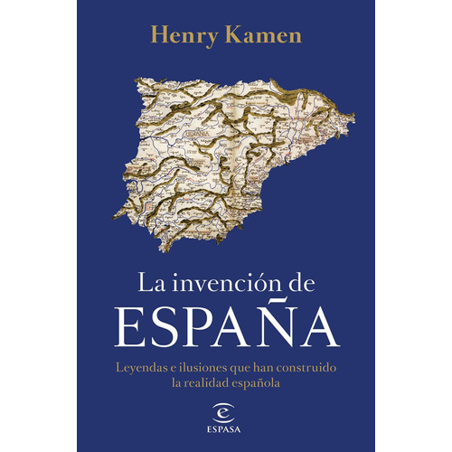 La Invención De España- Kamen, Henry- *
