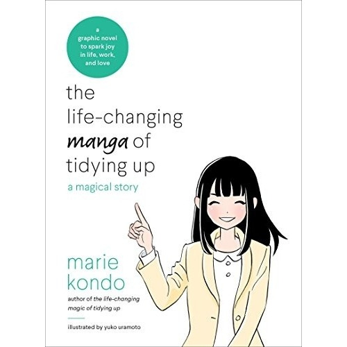 The Life Changing Manga Of Tidying Up - Marie Kondo