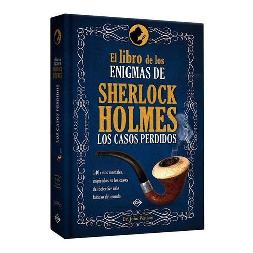 El Libro De Los Enigmas De Sherlock Holmes Los Casos Perdidos, de DR. JOHN WATSON. Editorial LIBSA, tapa tapa blanda en español