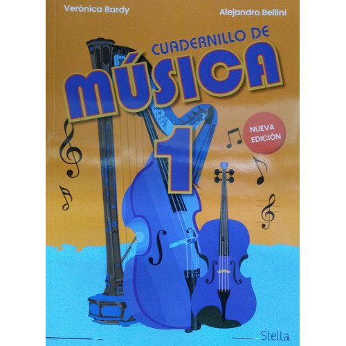 Cuadernillo De Musica 1 - 2021, De Bardy, Veronica. Editorial Stella En Español