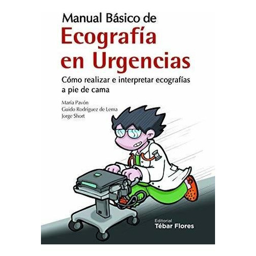 Libro Manual Basico De Ecografia En Urgencias De Maria Pavon