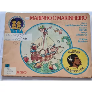 Livro, Coleção Taba, Histórias E Músicas Brasileiras, Marinho O Marinheiro, Joel Rufino Dos Santos