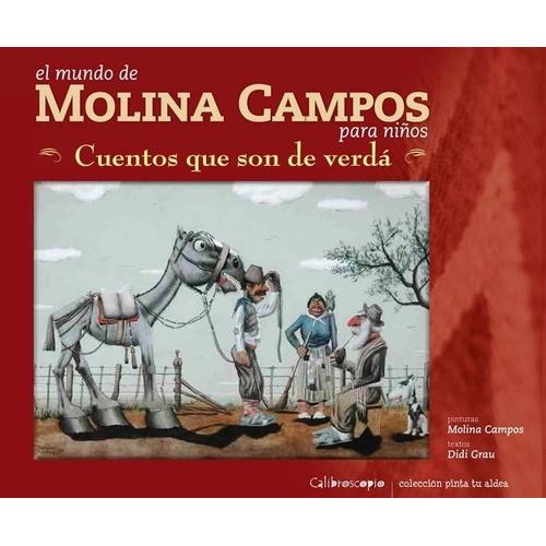 Libro - Cuentos Que Son De Verdá - Grau, Didi - Molina Campo