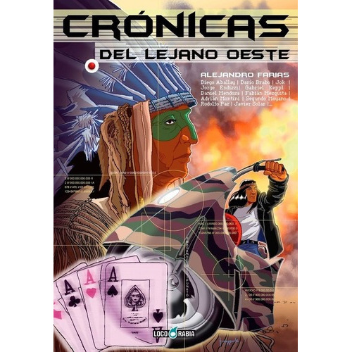 Cronicas Del Lejano Oeste - Alejandro Farias, De Alejandro Farias. Editorial Loco Rabia En Español