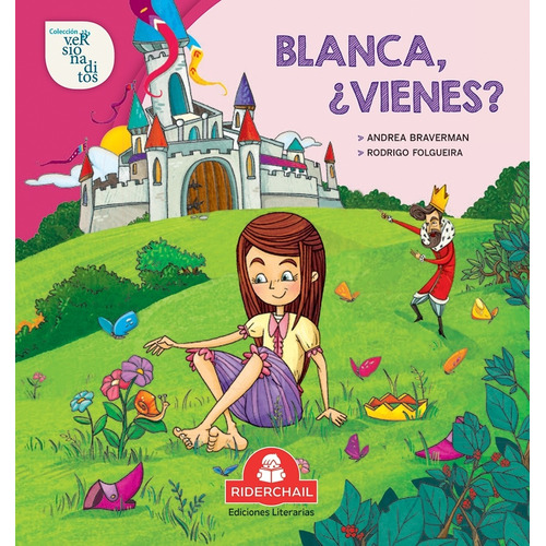 Blanca, ¿Vienes?, de BRAVERMAN, ANDREA. Editorial RIDERCHAIL, tapa blanda en español, 2018