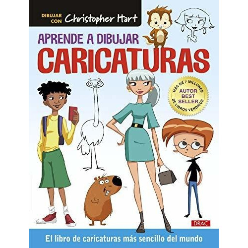 Aprende A Dibujar Caricaturas, De Hart, Christopher. Editorial El Drac, Tapa Tapa Blanda En Español
