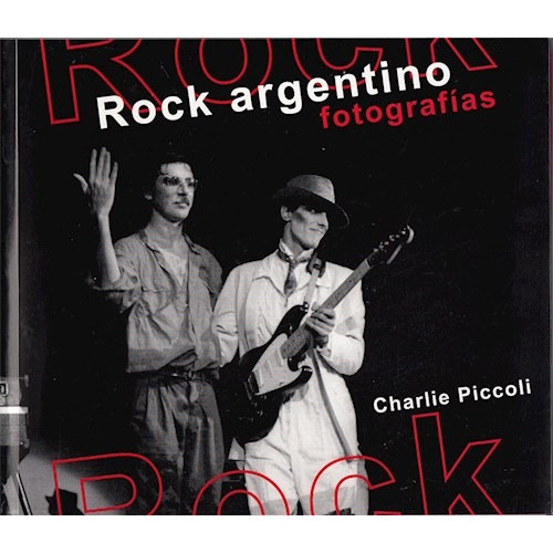 Rock Argentino - Fotografias - Charlie Piccoli