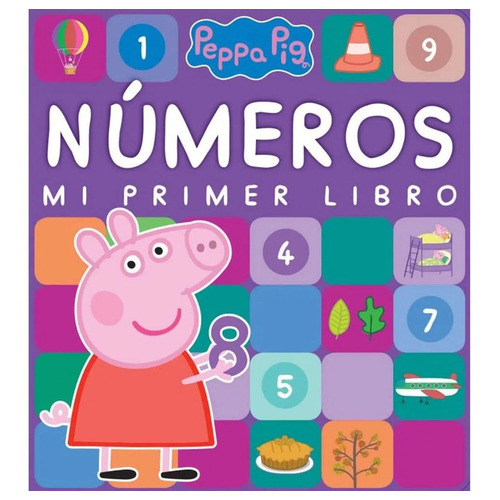 Números Mi Primer Libropeppa Pig Varios Autores, De Vários Autores. Sin Fronteras Grupo Editorial, Tapa Dura En Español, 2021