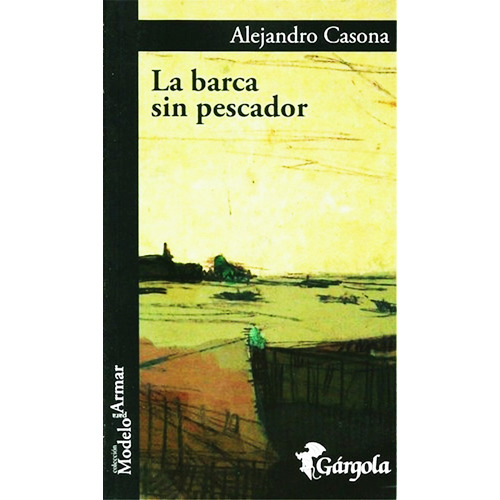 La Barca Sin Pescador - Alejandro Casona - Libro + Dia