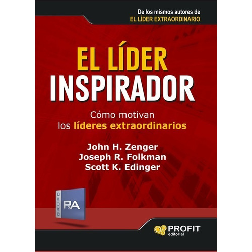 El Líder Inspirador - Líderes Extraordinarios - Estrategias 