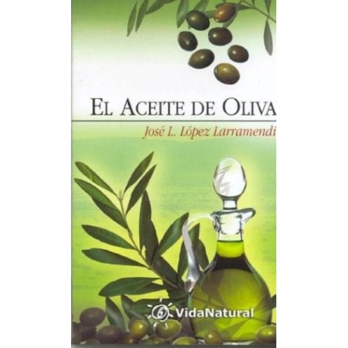 Aceite De Oliva, El