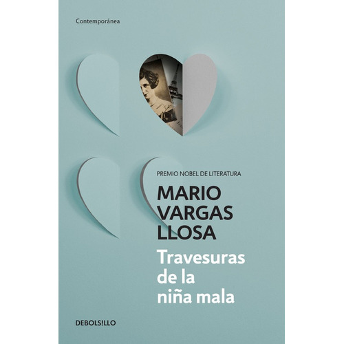 Travesuras de la niña mala, de Vargas Llosa, Mario. Serie Contemporánea Editorial Debolsillo, tapa blanda en español, 2016