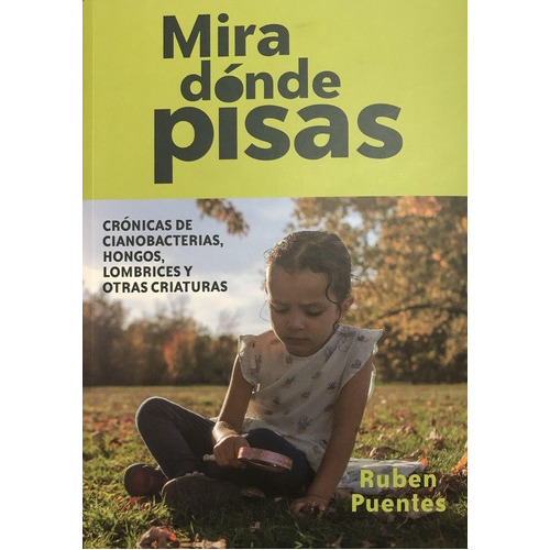 Mira Donde Pisas - Ruben Puente, De Ruben Puente. Editorial Varios-autor En Español