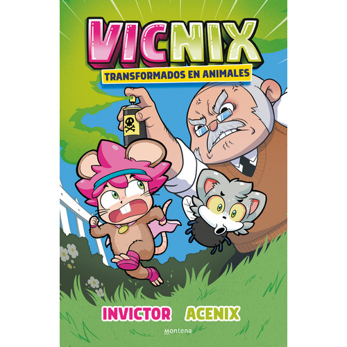 Libro Invictor y Acenix 4: Vicnix transformados en animales, de Invictor. Serie Invictor y Acenix, vol. 4. Editorial Montena, tapa blanda, edición 1 en español, 2023