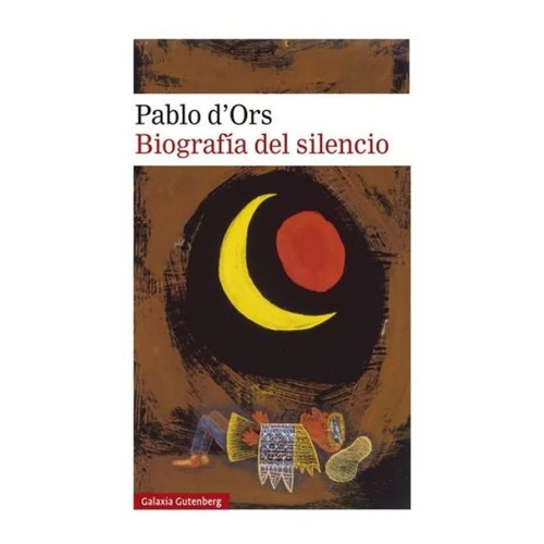 BIOGRAFIA DEL SILENCIO - BREVE ENSAYO SOBRE MEDITACION, de D’Ors, Pablo. Editorial SHACKLETON BOOKS, tapa blanda en español, 2020
